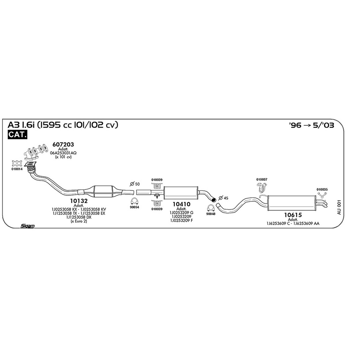 au001 Marmitta centrale Audi A3 8L1 1.6i 1595 cc 101 / 102 cv Motore AEH / AKL / APF / AVU / BFQ Cat 1996 -> 05/03 (10410) - immagine 1