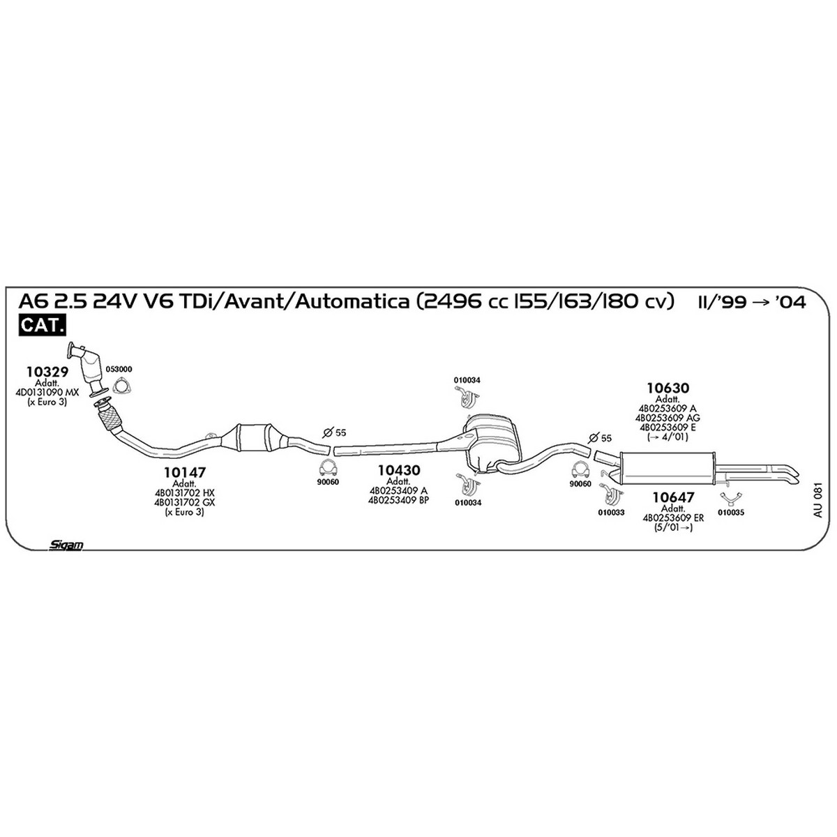 au081 Marmitta centrale Audi A6 4B2 - 4B5 2.5 24V V6 TDi / Avant / Automatica 2496 cc 155 / 163 / 180 cv Motore AKE / AYM / BAU / BCZ / BDG / BDH / BFC Cat 11/99 -> 2004 (10430) - immagine 1