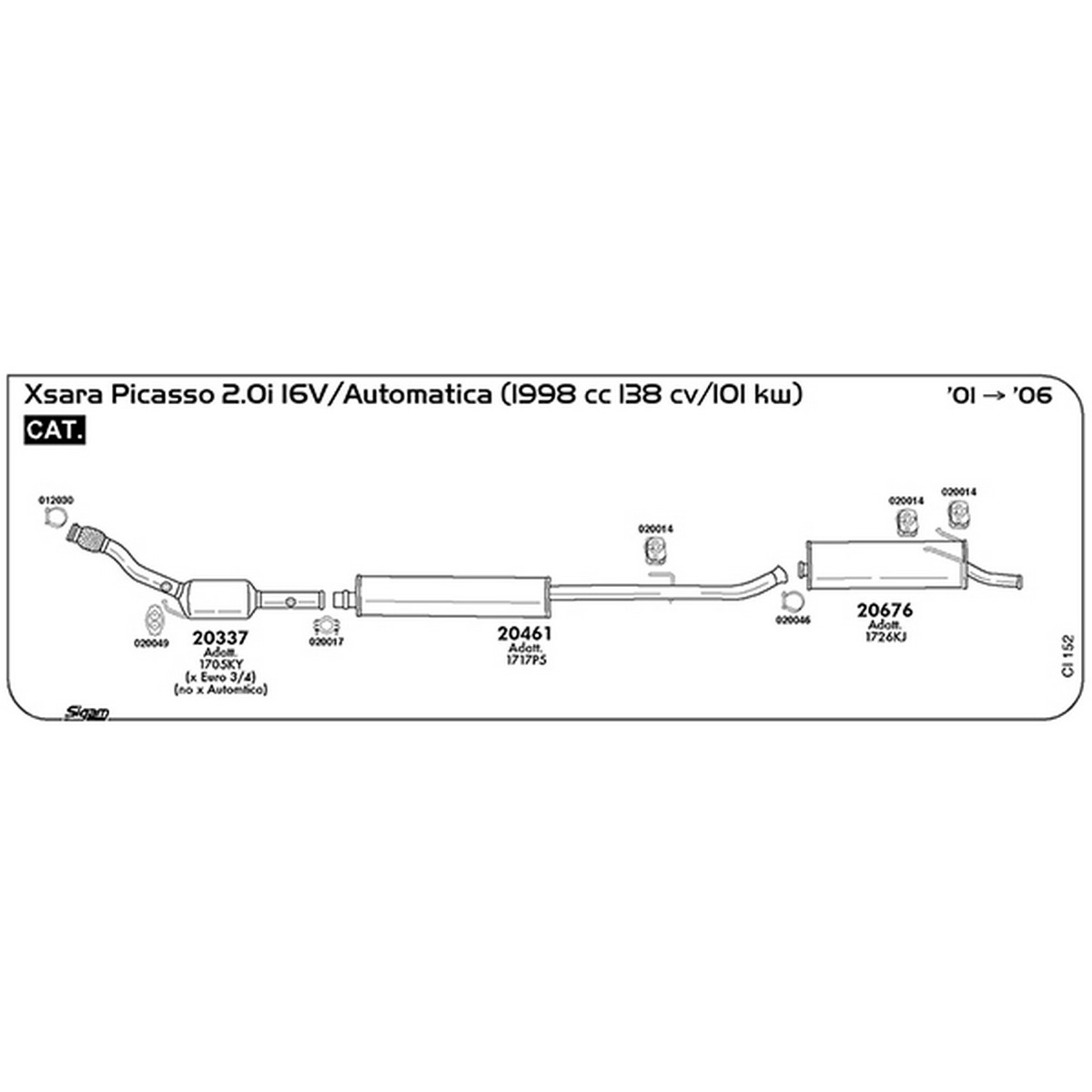 ci152 Marmitta centrale Citroen Xsara Picasso 2.0i 16V / Automatica 1998 cc 138 cv 101 kw Cat 2001 -> 2006 (20461) - immagine 1