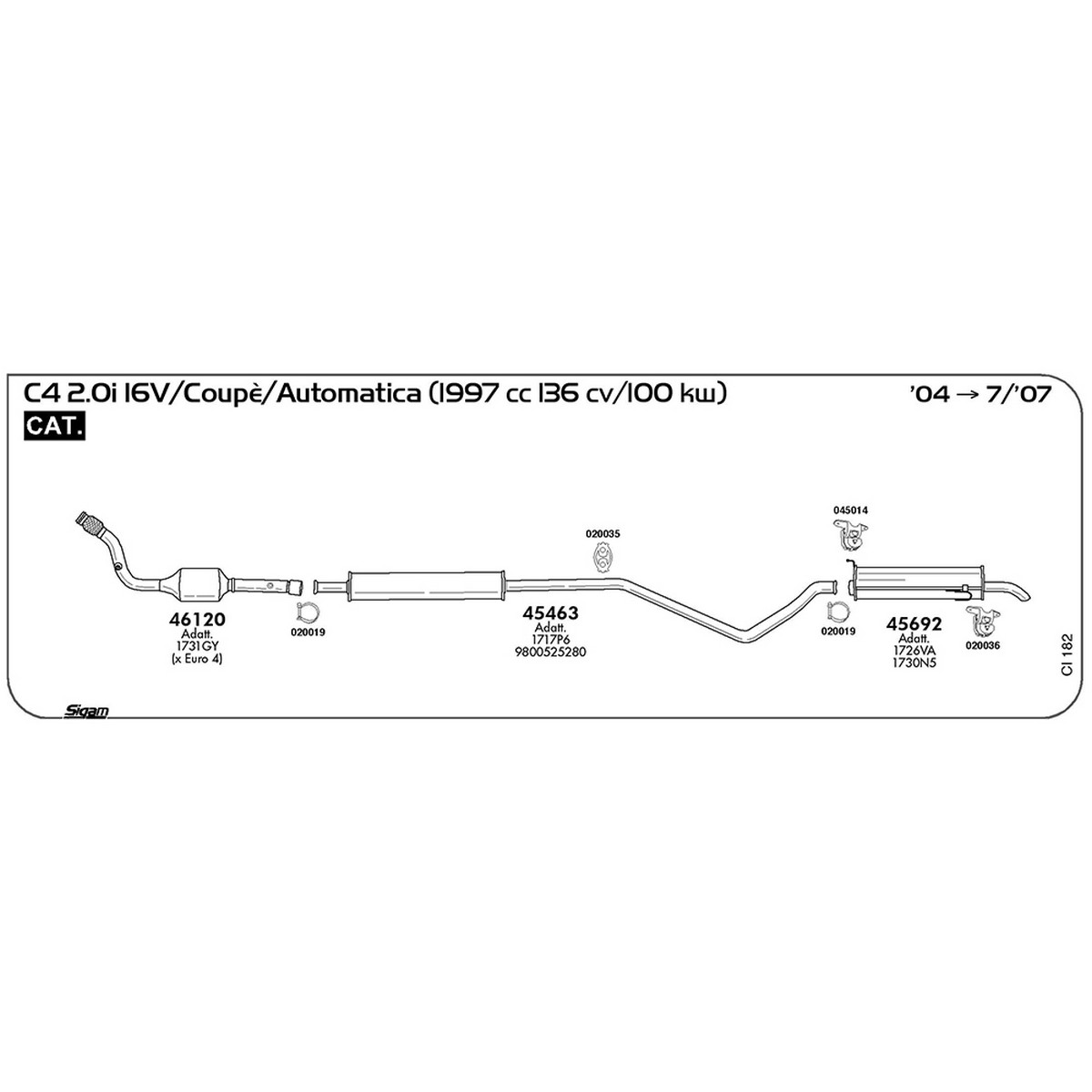 ci182 Marmitta centrale Citroen C4 I 2.0i 16V / Coupè / Automatica 1997 cc 136 cv 100 kw Cat 2004 -> 07/07 (45463) - immagine 1