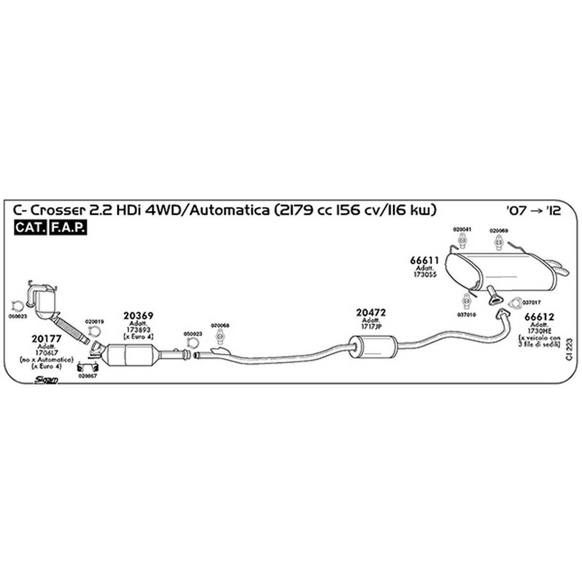 ci223 Marmitta centrale Citroen C-Crosser 2.2 HDI 4WD / Automatica 2179 cc 156 cv 116 kw Cat DPF 2007 -> 2012 (20472) - immagine 1