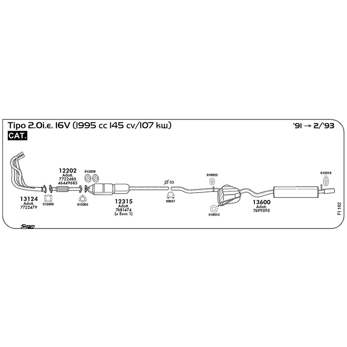 fi162 Tubo anteriore Fiat Tipo I 160 2.0i.e. 16V 1995 cc 145 cv 107 kw Cat 1991 / 02/93 (12202) - immagine 1