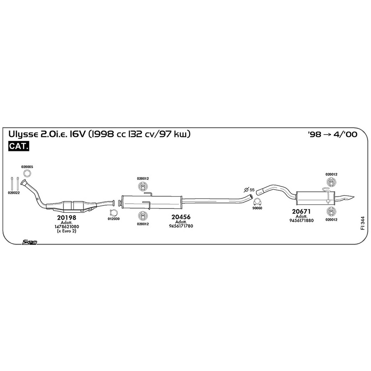 fi344 Marmitta centrale Fiat Ulysse I 220 2.0i.e. 16V 1998 cc 132 cv 97 kw Cat 1998 -> 04/00 (20456) - immagine 1