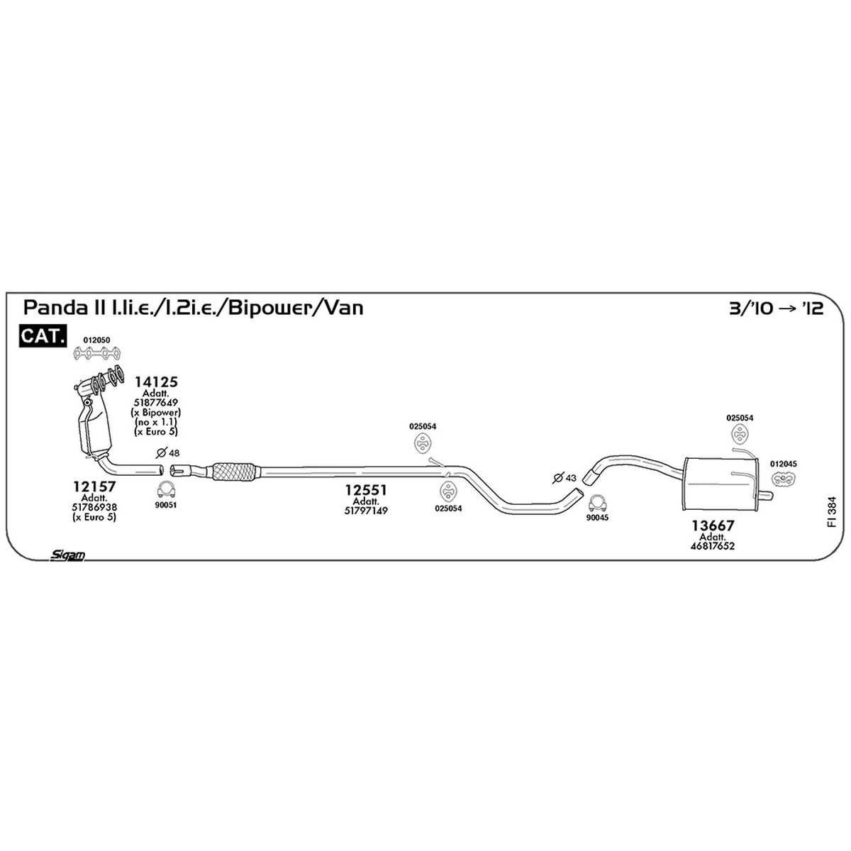 fi384 Tubo intermedio Fiat Panda II 169 1.2i.e. / Bipower / Van 1242 cc 69 cv 51 kw Cat 3/10 -> 2012 (12551) - immagine 1