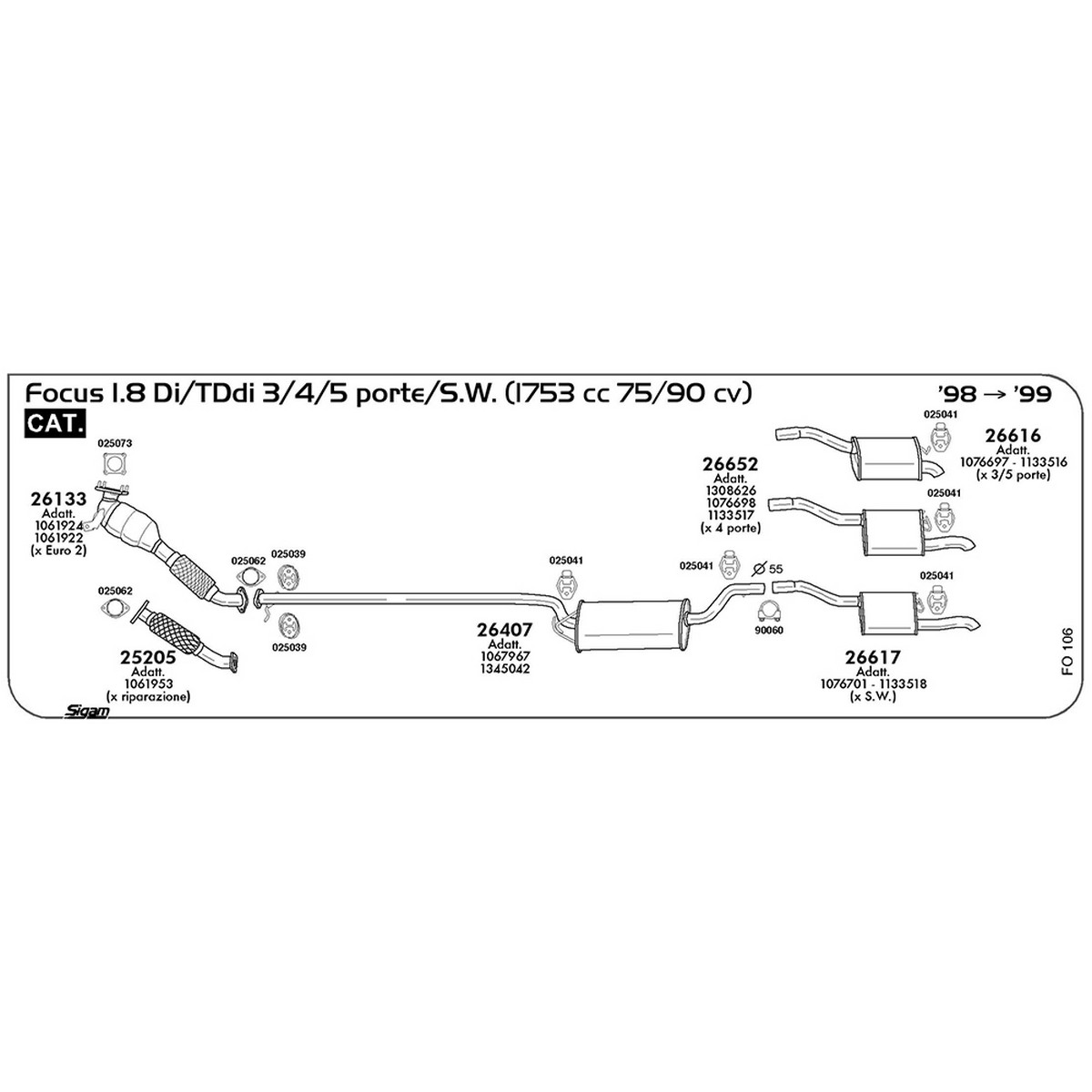 fo106 Tubo anteriore Ford Focus I 1.8 Di / TDdi 3 / 4 / 5 porte / S.W. 1753 cc 75 / 90 cv Cat 1998 -> 1999 (25205) - immagine 1