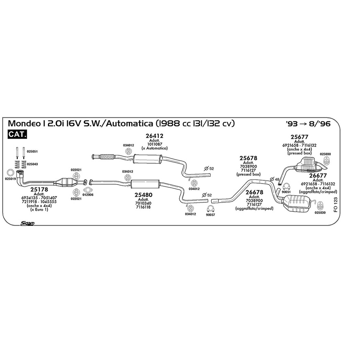 fo123 Marmitta centrale Ford Mondeo I 2.0i 16V S.W. / Automatica 1988 cc 131 /132 cv Cat 1993 -> 08/96 (25480) - immagine 1