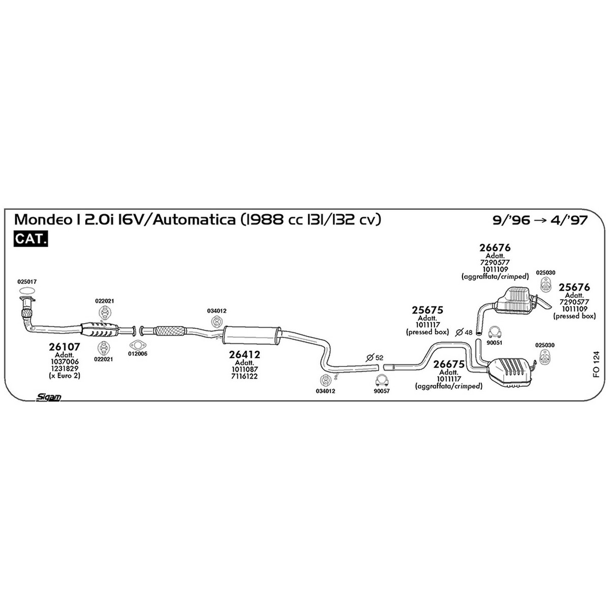 fo124 Marmitta centrale Ford Mondeo I 2.0i 16V / Automatica 1988 cc 131 / 132 cv Cat 09/96 -> 04/97 (26412) - immagine 1