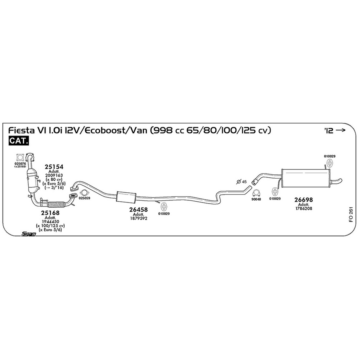 fo261 Marmitta centrale Ford Fiesta VI 1.0i 12V / Ecoboost / Van 998 cc 65 / 80 / 100 / 125 cv Cat 2012 -> (26458) - immagine 1