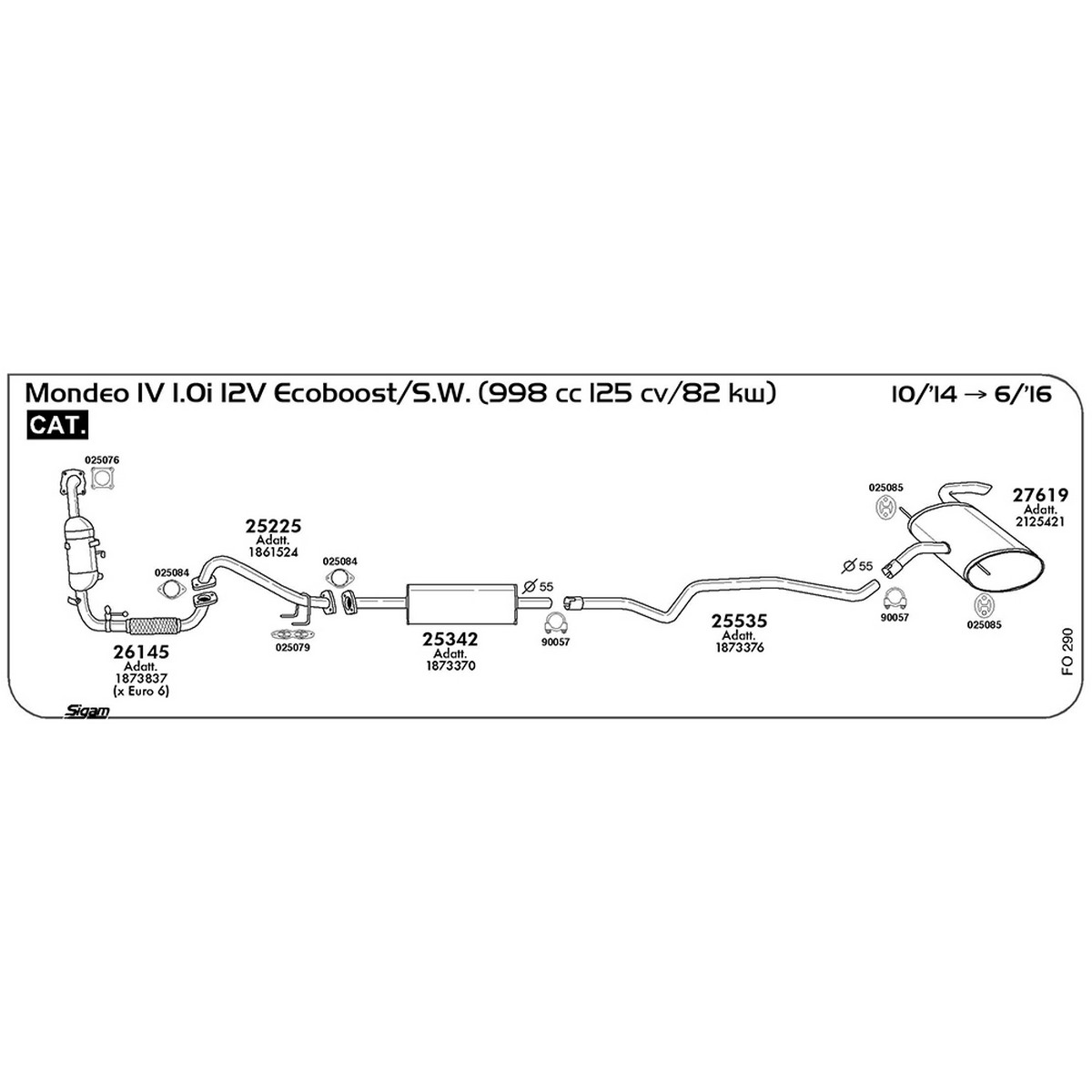 fo290 Tubo intermedio Ford Mondeo IV 1.0i 12V Ecoboost / S.W. 998 cc 125 cv 82 kw Cat 10/14 -> 06/16 (25535) - immagine 1