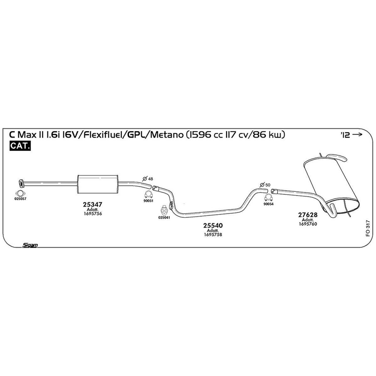 fo317 Marmitta anteriore Ford C Max II DXA 1.6i 16V / Flexifuel / GPL / Metano 1596 cc 117 cv 86 kw Cat 2012 -> (25347) - immagine 1
