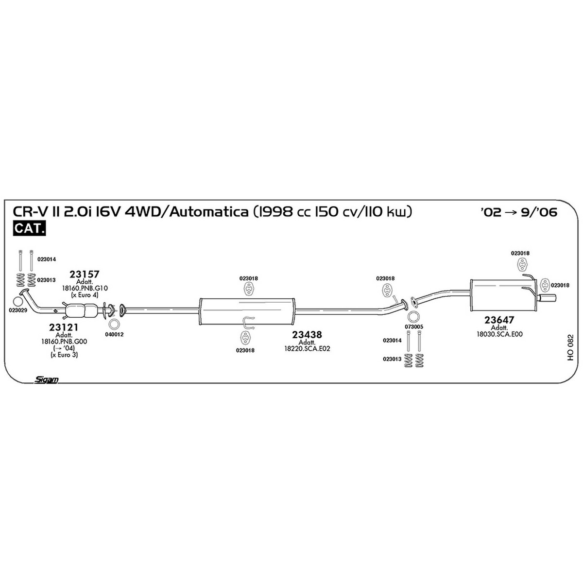 ho082 Marmitta centrale Honda CR-V RD 2.0i 16V 4WD / Automatica 1998 cc 150 cv 110 kw Cat 2002 -> 09/06 (23438) - immagine 1
