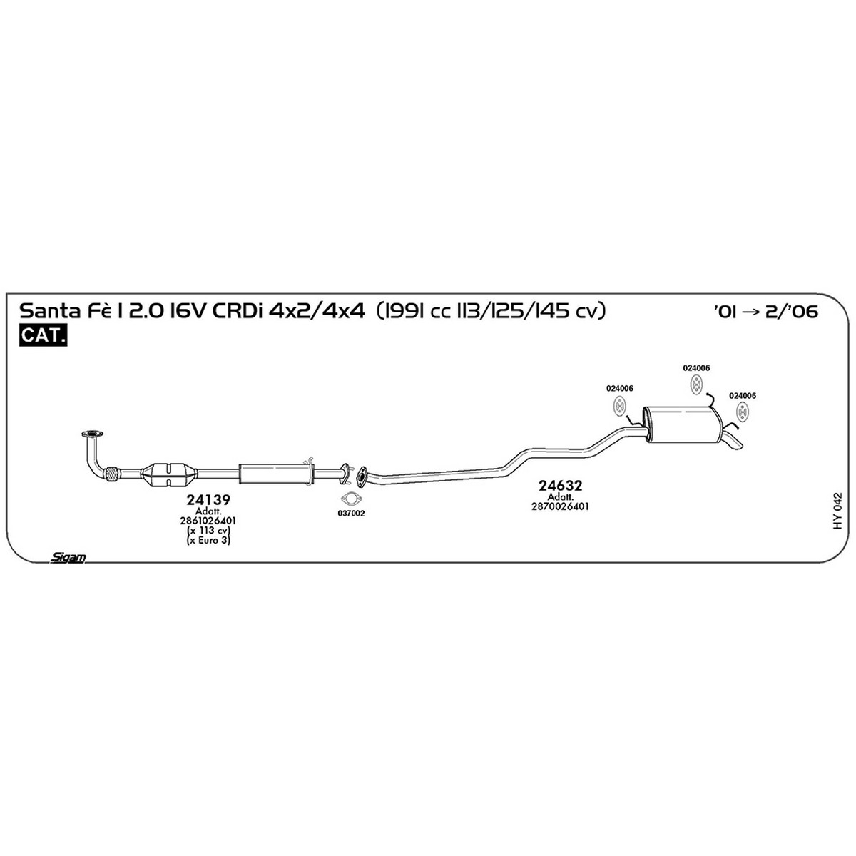 hy042 Marmitta posteriore Hyundai Santa Fè I SM 2.0 16V CRDi 2 / 4WD 1991 cc 113 / 125 / 145 cv Cat 2001 -> 02/06 (24632) - immagine 1