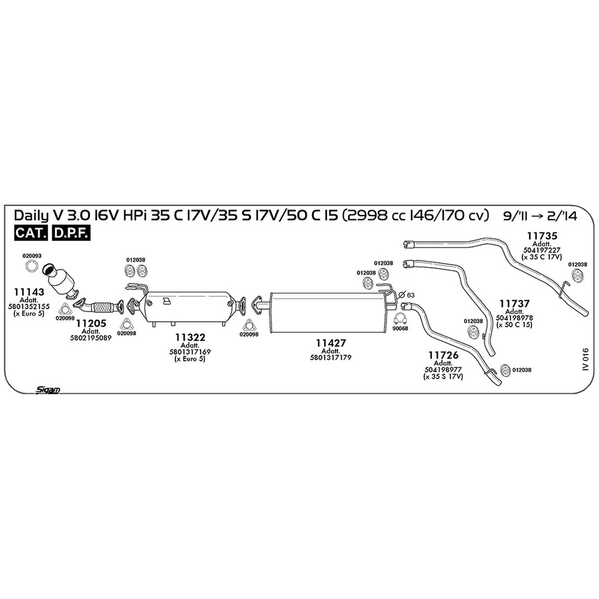 iv016 DPF Iveco Daily V 3.0 16V HPi 35 C 17V / 35 S 17V / 50 C 15 2998 cc 146 / 170 cv Cat DPF 09/11 -> 02/14 (11322) - immagine 1