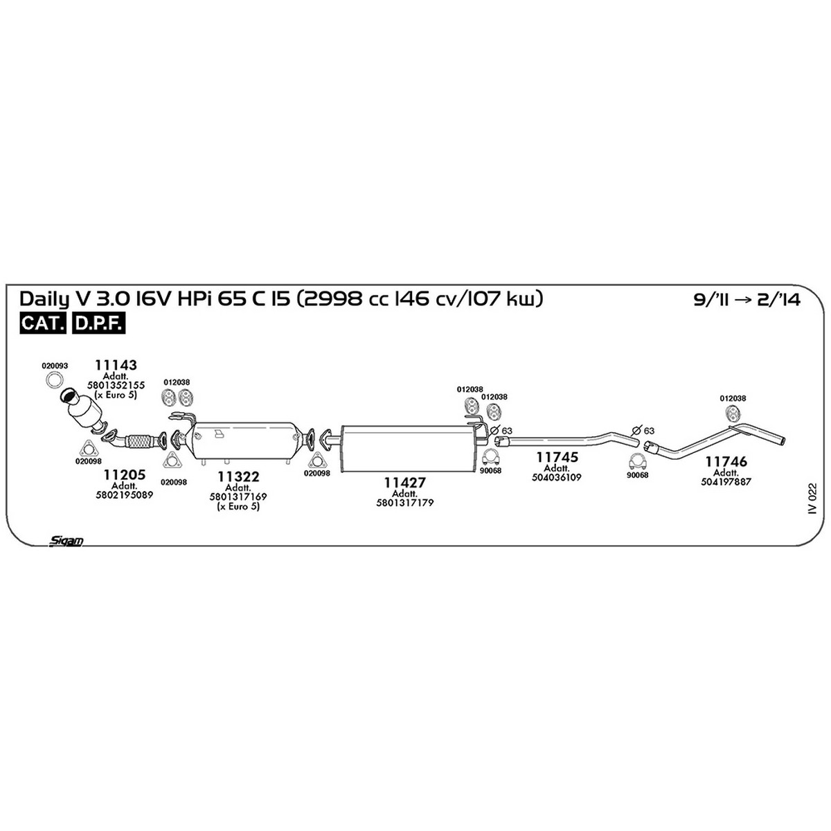 iv022 Tubo anteriore Iveco Daily V 3.0 16V HPi 65 C 15 2998 cc 146 cv 107 kw Cat DPF 09/11 -> 02/14 (11205) - immagine 1