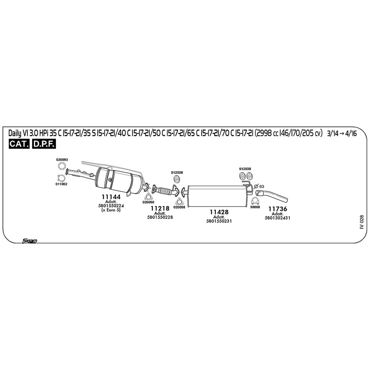 iv028 Marmitta centrale Iveco Daily VI 3.0 16V HPi 35 C 15 - 17 -21 / 35 S 15 - 17 - 21 / 40 C 15 - 17 - 21 / 50 C 15 - 17 - 21 / 65 C 15 - 17 - 21 / 70 C 15 - 17 - 21 2298 cc 146 / 170 / 205 cv Cat DPF 03/14 -> 04/16 (11428) - immagine 1