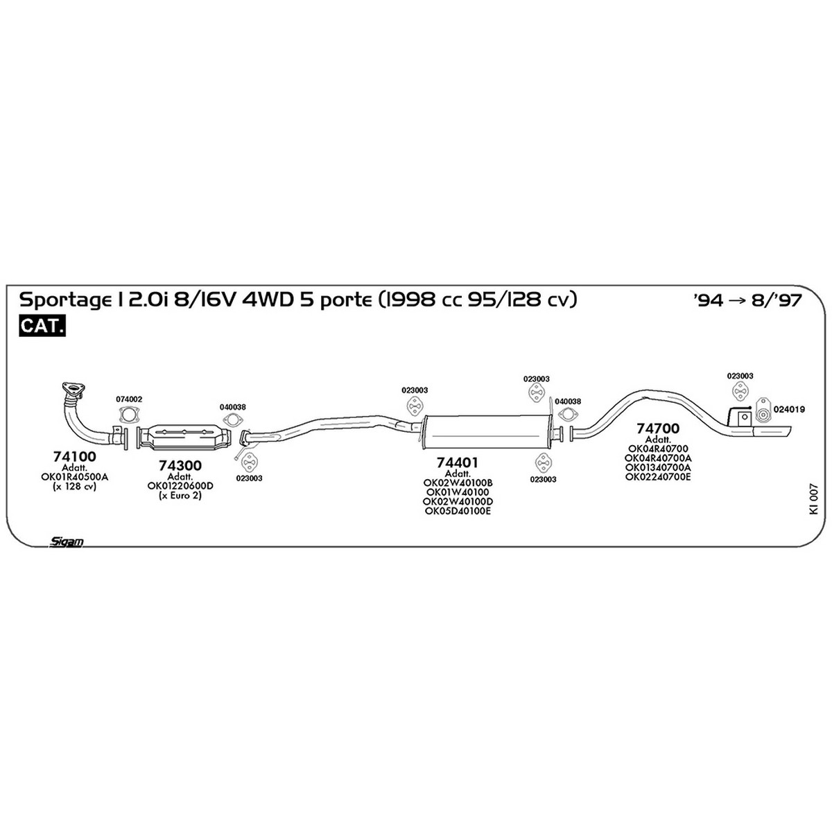 ki007 Marmitta centrale Kia Sportage I K00 2.0i 8 / 16V 4WD 5 porte 1998 cc 95 / 128 cv Cat 1994 -> 08/97 (74401) - immagine 1
