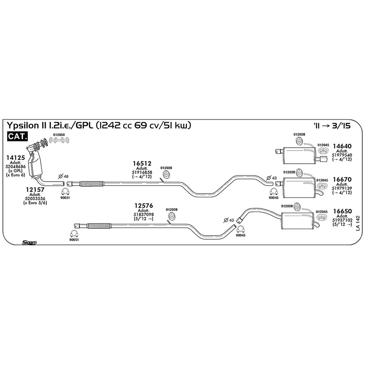 la142 Tubo intermedio Lancia Ypsilon II 312 1.2i.e. / GPL 1242 cc 69 cv 51 kw Cat 2011 -> 03/15 (12576) - immagine 1