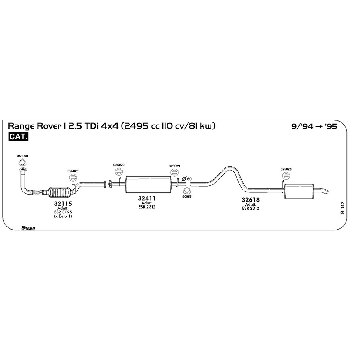 lr042 Marmitta centrale Land Rover Range Rover I 2.5 TDi 4X4 2495 cc 110 cv 81 kw Cat 09/94 -> 1995 (32411) - immagine 1