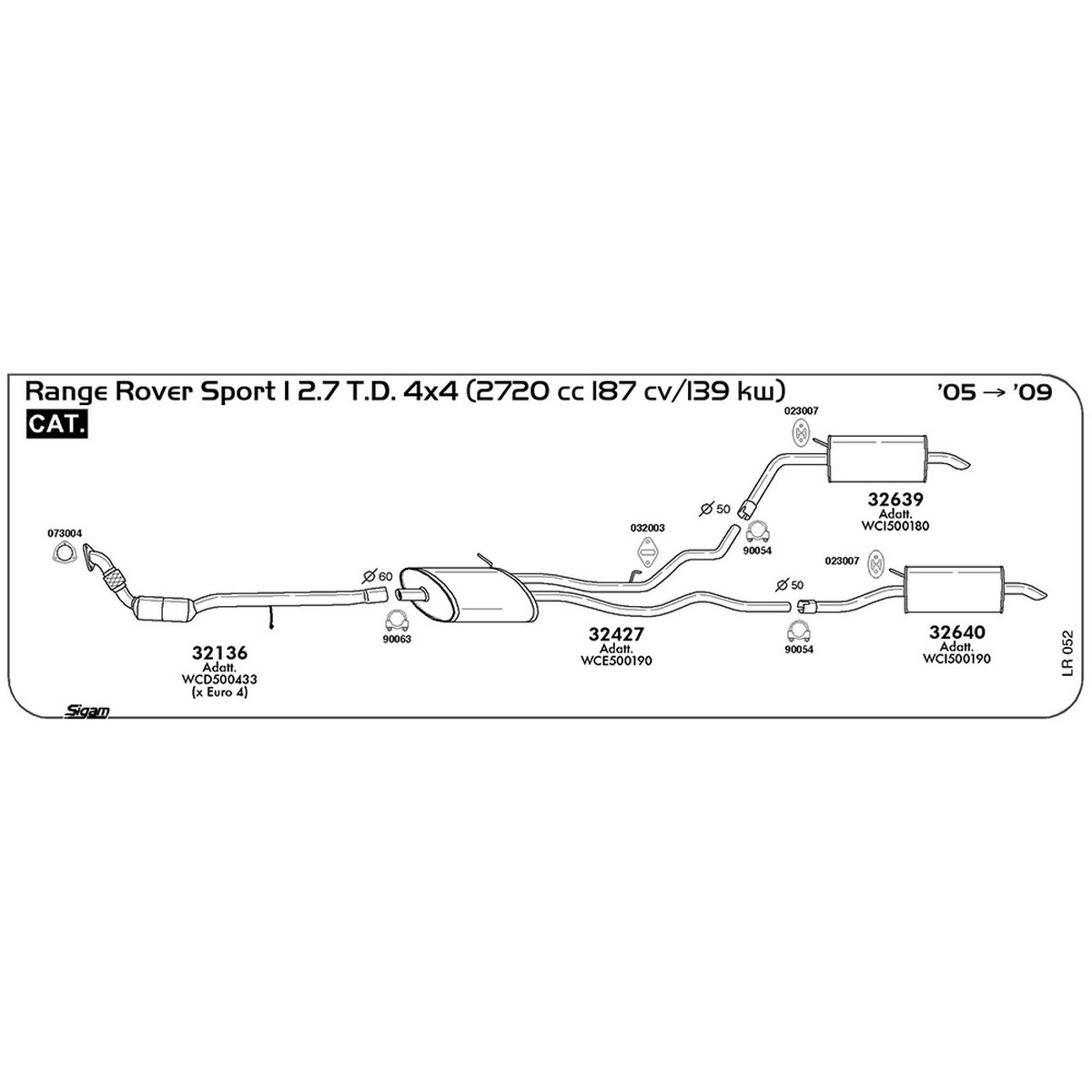 lr052 Accessori Land Rover Range Rover Sport I L320 2.7 T.D. 4X4 2720 cc 187 cv 139 kw Cat 2005 -> 2009 (023007) - immagine 1