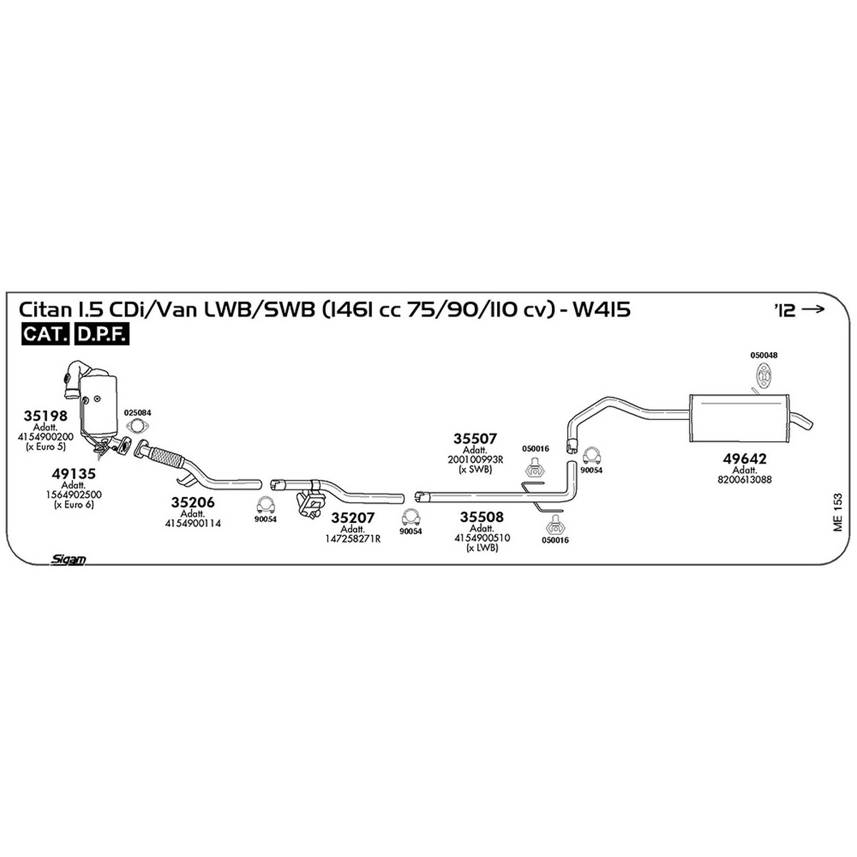 me153 Tubo intermedio Mercedes Benz Citan W415 1.5 CDi / Van LWB / SWB 1461 cc 75 / 90 / 110 cv Cat DPF 2012 -> (35507) - immagine 1