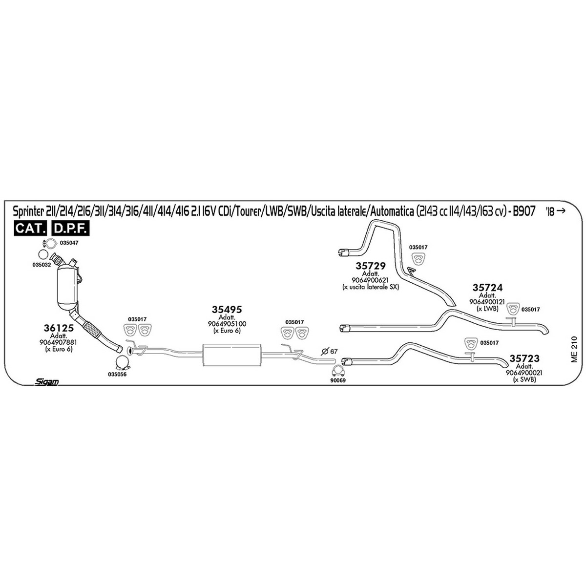 me210 Tubo posteriore Mercedes Benz Sprinter B907 211 D 2.1 16V CDi / Tourer / LWB / SWB / Uscita laterale / Automatica 2143 cc 114 cv 84 kw Cat DPF 2018 -> (35724) - immagine 1
