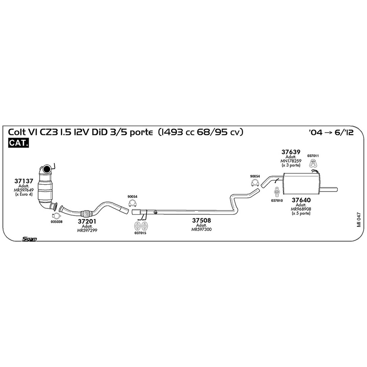 mi047 Tubo intermedio Mitsubishi Colt VI CZ3 1.5 12V DiD 3 / 5 Porte 1493 cc 68 / 95 cv Cat 2004 -> 06/12 (37508) - immagine 1