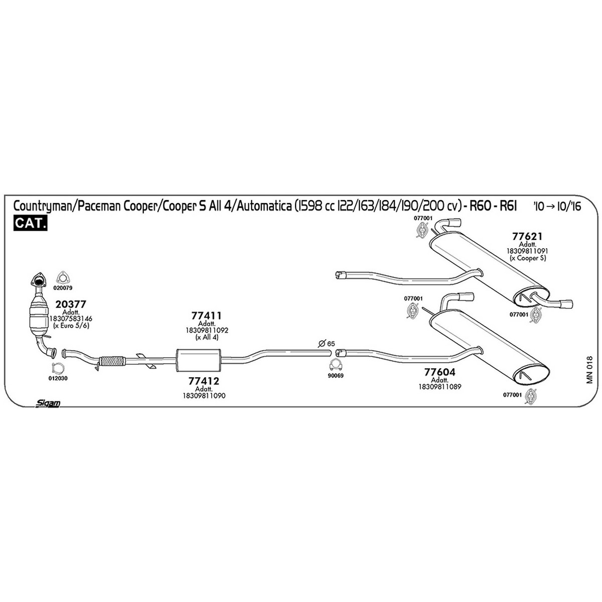 mn018 Marmitta posteriore Mini Paceman R61 1.6i 16V Cooper / Cooper S ALL4 / Automatica 1598 cc 122 / 163 / 184 / 190 cv Cat 2013 -> 09/16 (77604) - immagine 1