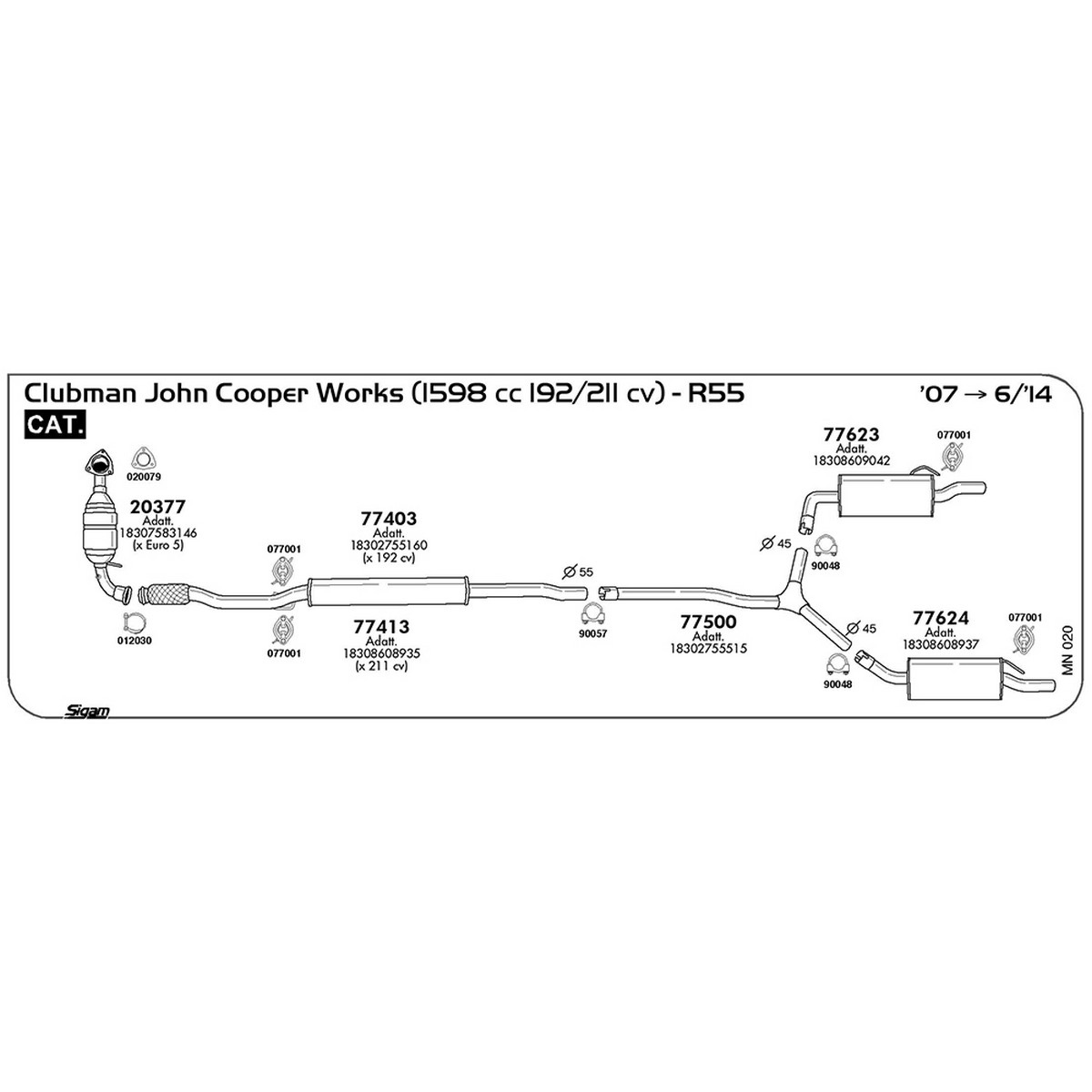mn020 Tubo intermedio Mini Clubman R55 1.6i 16V John Cooper Works 1598 cc 192 / 211 cv Cat 2007 -> 06/14 (77500) - immagine 1