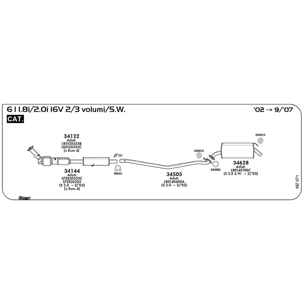 mz071 Tubo intermedio Mazda 6 I GG-GY 1.8i 16V 2 / 3 volumi / S.W. 1798 cc 120 cv 88 kw Cat 2002 -> 09/07 (34505) - immagine 1