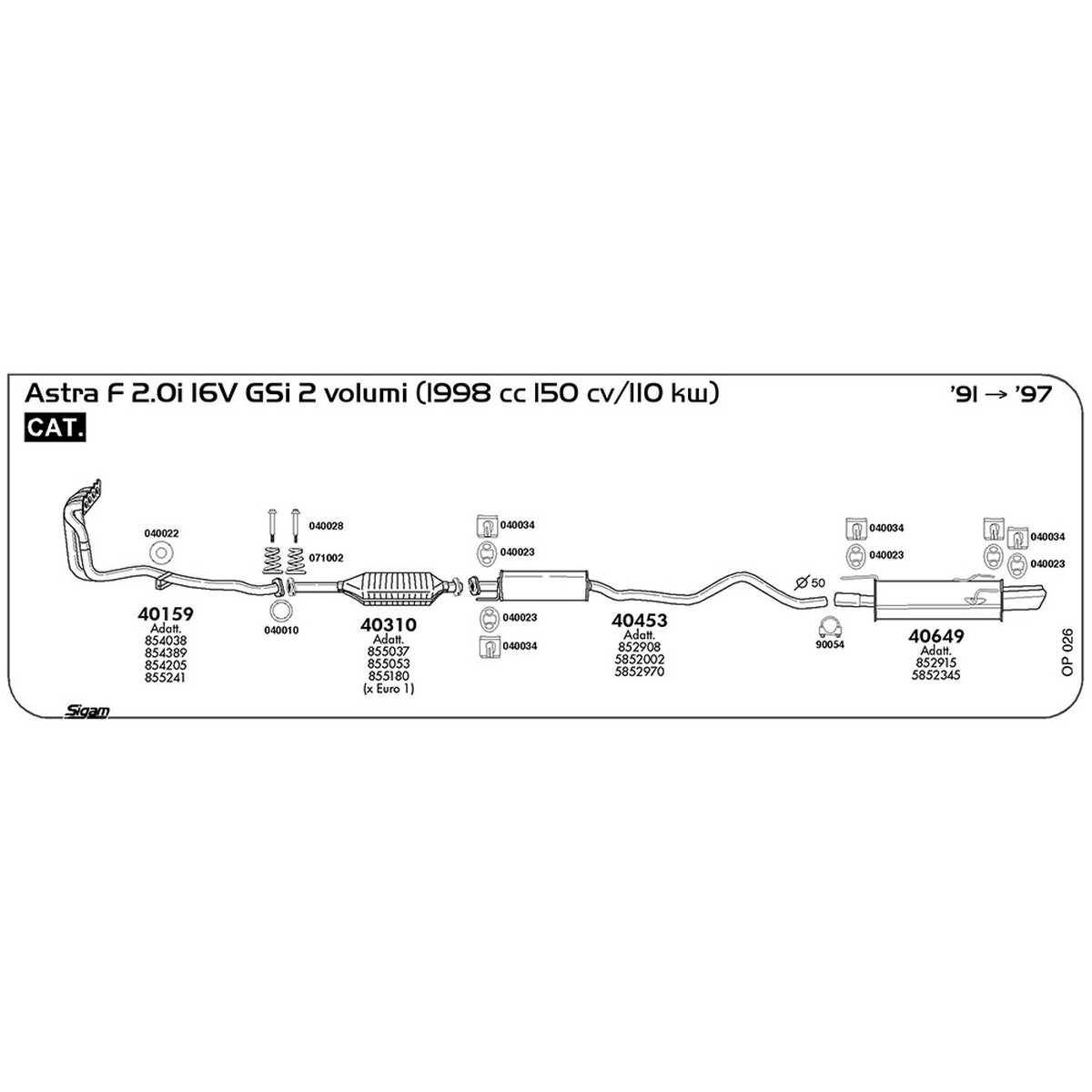op026 Marmitta centrale Opel Astra F 2.0i 16V GSi 2 Volumi 1998 cc 150 cv 110 kw Cat 1991 -> 1997 (40453) - immagine 1