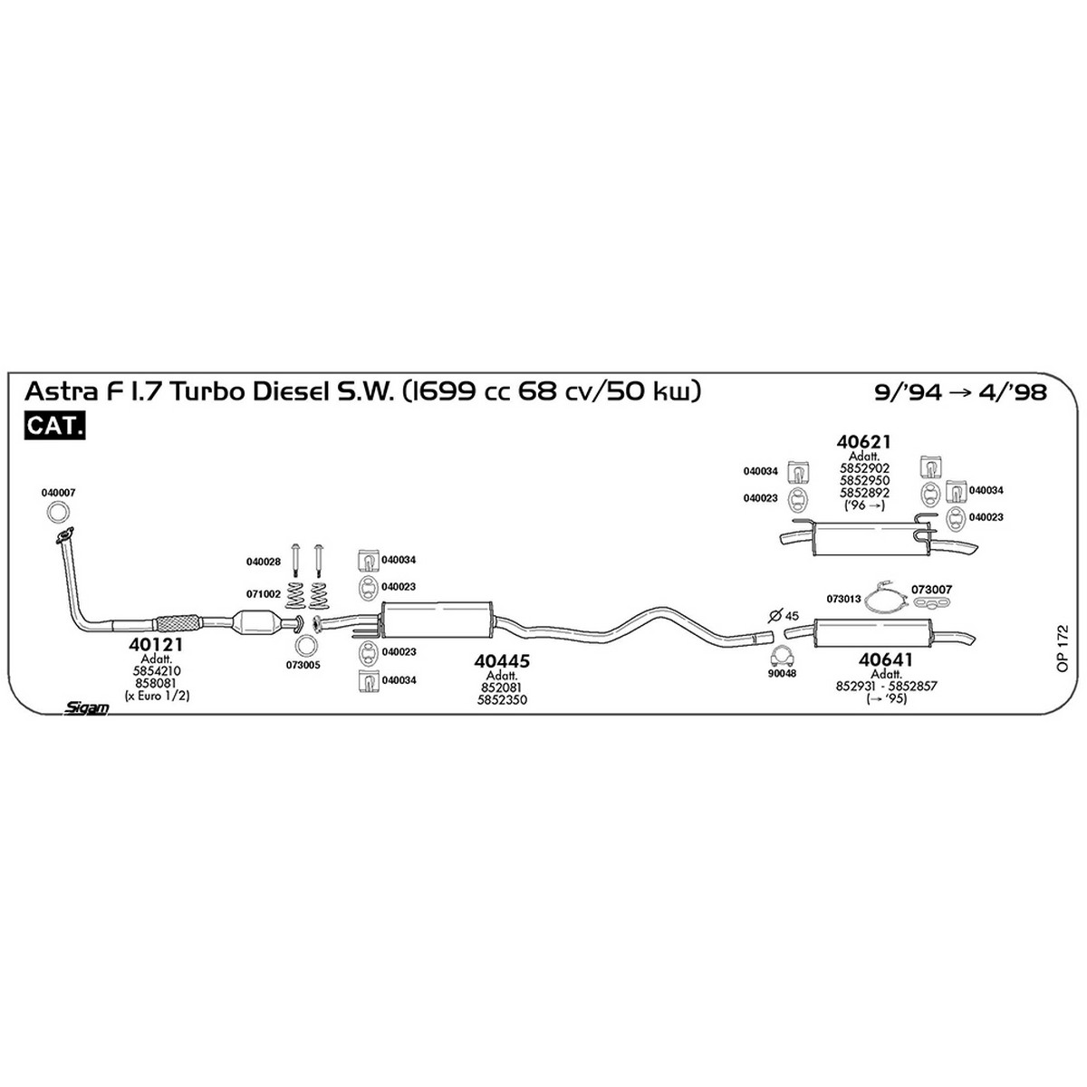 op172 Marmitta centrale Opel Astra F 1.7 Turbo Diesel S.W. 1699 cc 68 cv 50 kw Cat 09/94 -> 04/98 (40445) - immagine 1