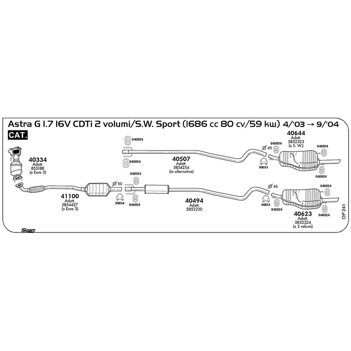 op241 Tubo intermedio Opel Astra G 1.7 16V CDTi 2 Volumi / S.W. Sport 1686 cc 80 cv 59 kw Cat 04/03 -> 09/04 (40507) - immagine 1