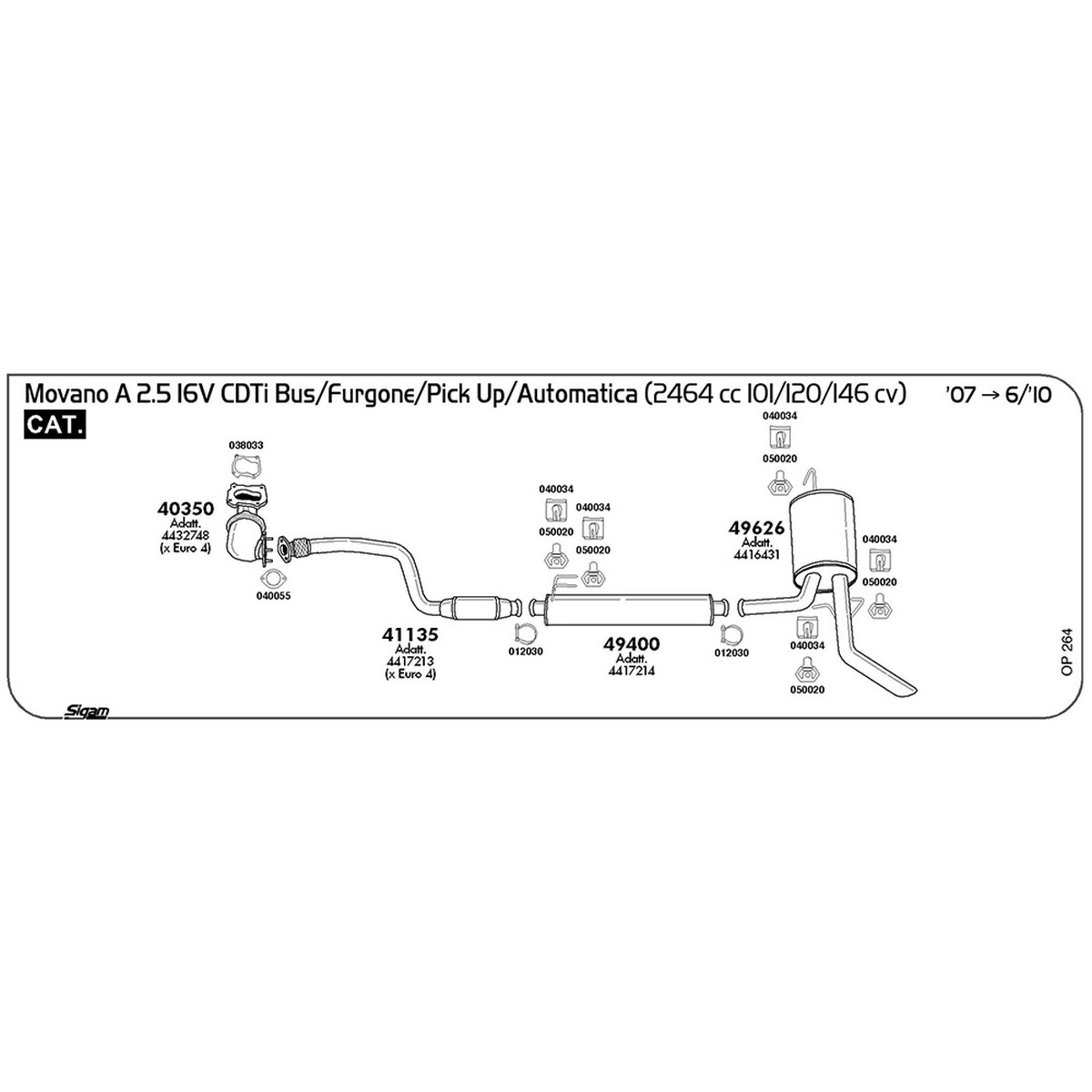 op264 Marmitta posteriore Opel Movano A 2.5 16VCDTi Bus / Furgone / Pick Up / Automatica 2464 cc 101 / 120 / 146 cv Cat 2007 -> 06/10 (49626) - immagine 1