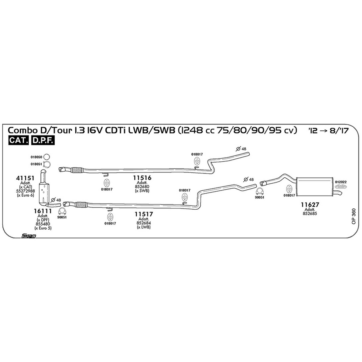 op360 Tubo intermedio Opel Combo D 1.3 16V CDTi / Tour LWB / SWB 1248 cc 75 / 80 / 90 / 95 cv Cat DPF 2012 -> 08/17 (11517) - immagine 1