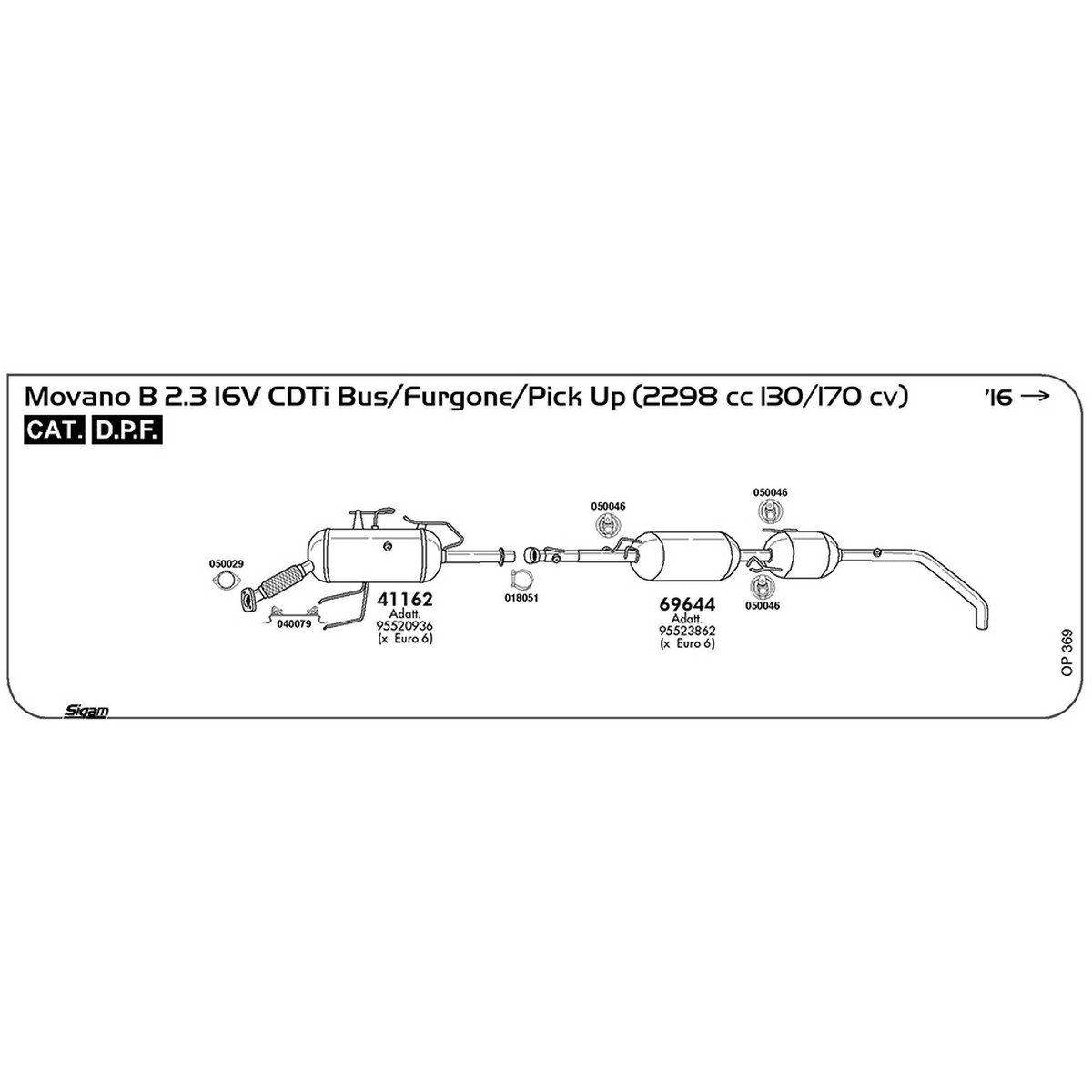 op369 Accessori Opel Movano B 2.3 16V CDTi Bus / Furgone / Pick Up 2298 cc 130 / 170 cv Cat DPF 2016 -> (040079) - immagine 1