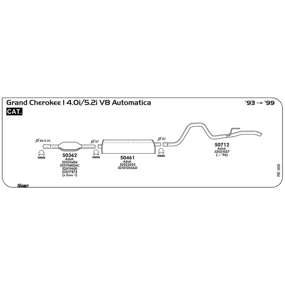 re003 Tubo posteriore Jeep Grand Cherokee I ZG-ZJ 4.0i V8 automatica 3960 cc 177 cv 130 kw Cat 1996 -> 1999 (50712) - immagine 1