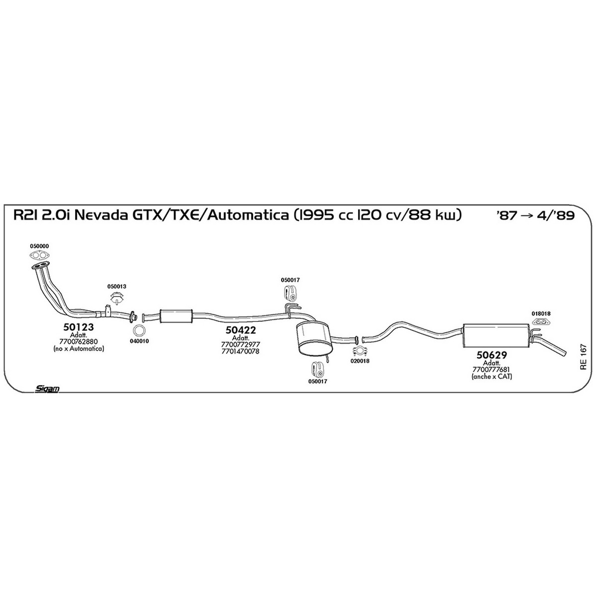 re167 Tubo al collettore Renault R21 2.0i Nevada GTX / TXE / Automatica 1995 cc 120 cv 88 kw 1987 -> 04/89 (50123) - immagine 1