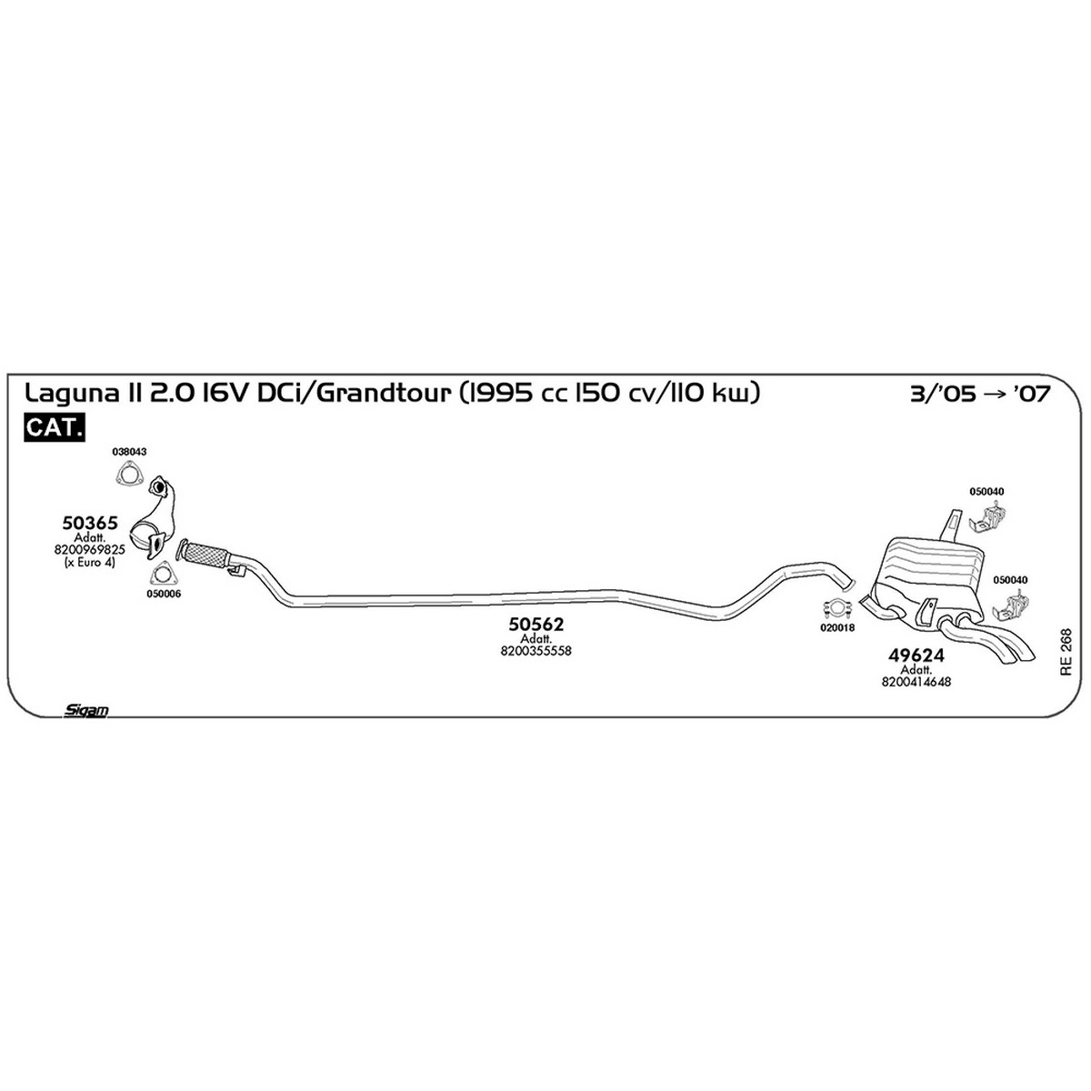 re268 Tubo intermedio Renault Laguna II 2.0 16V DCi / Grandtour 1995 cc 150 cv 110 kw Cat 03/05 -> 2007 (50562) - immagine 1