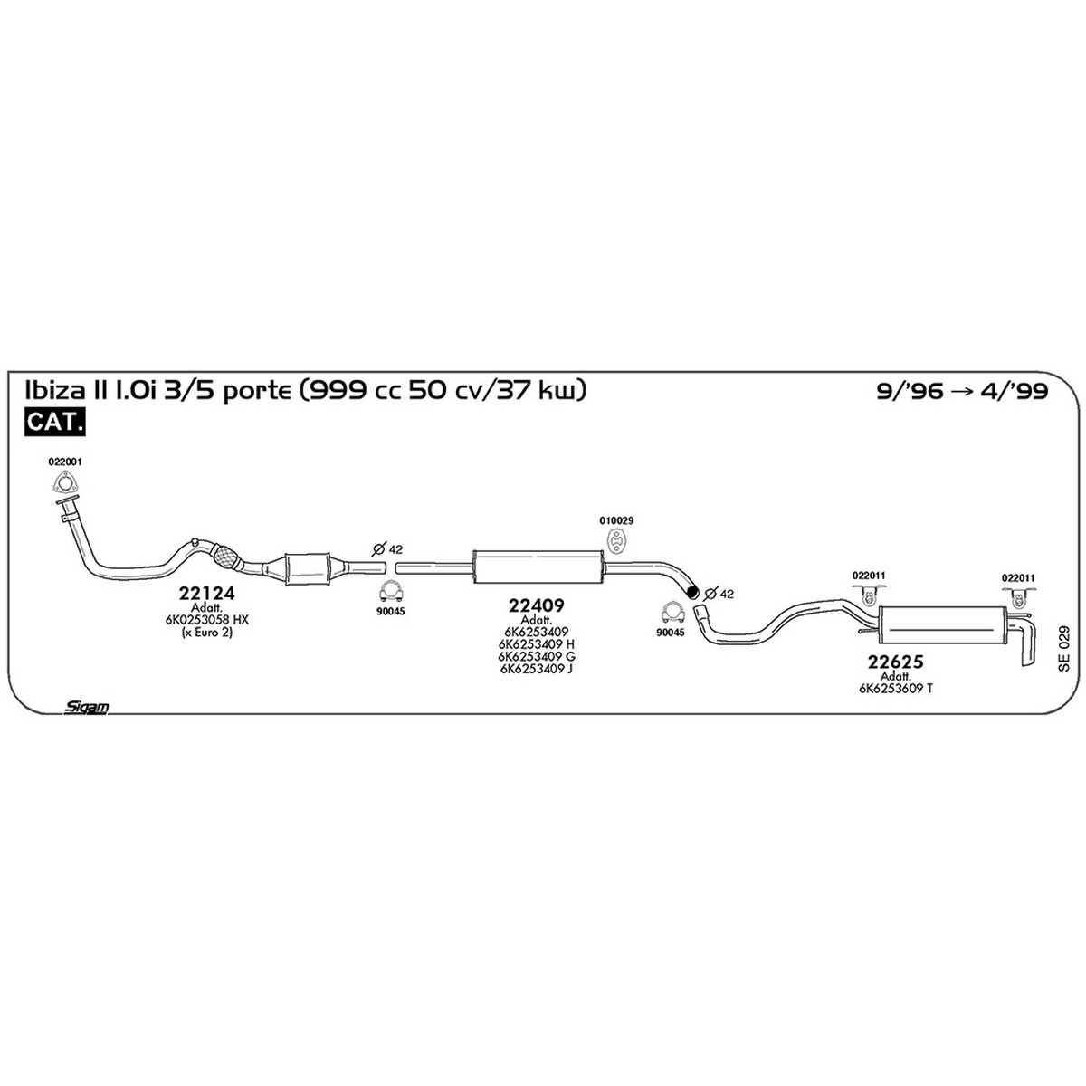 se029 Marmitta centrale Seat Ibiza II 1.0i 3 / 5 porte 999 cc 50 cv 37 kw Cat 09/96 -> 04/99 (22409) - immagine 1