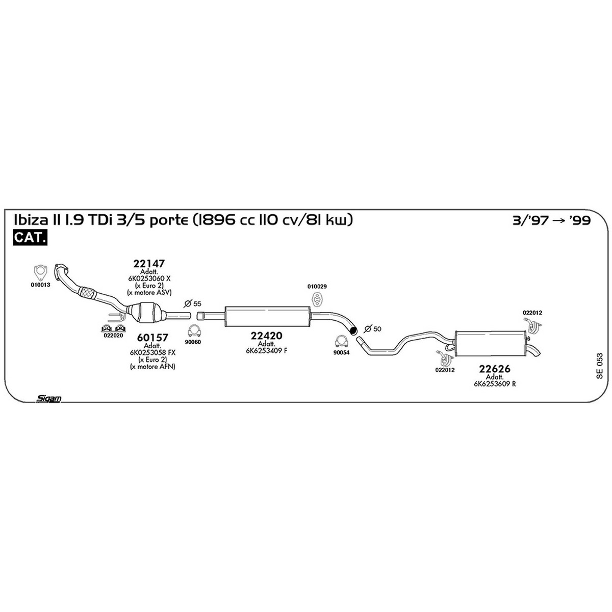 se053 Marmitta centrale Seat Ibiza II 1.9 TDi 3 / 5 porte 1896 cc 110 cv 81 kw Cat 03/97 -> 1999 (22420) - immagine 1