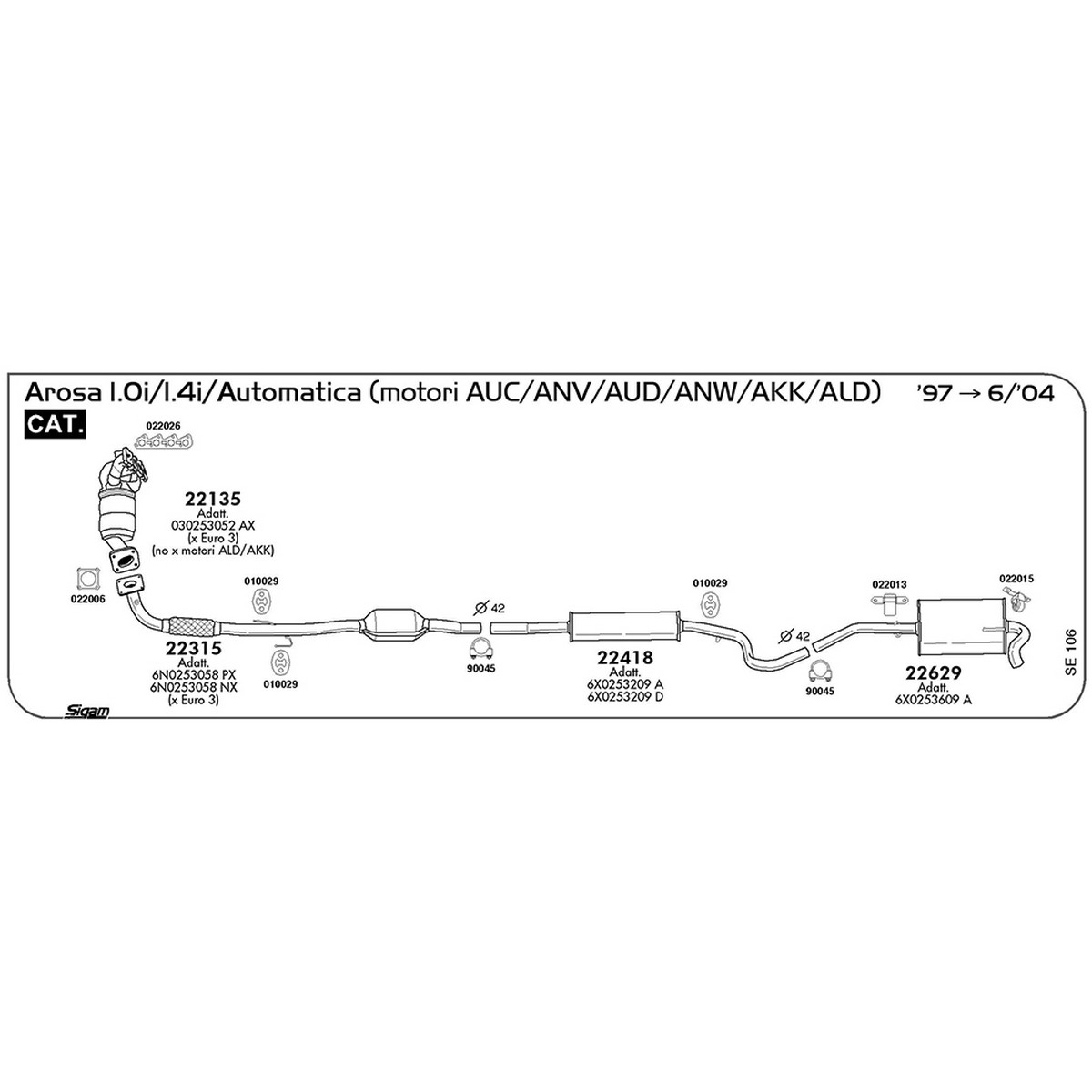 se106 Marmitta centrale Seat Arosa 1.0i 999 cc 50 cv 37 kw Motori AUC / ANV Cat 05/97 -> 06/04 (22418) - immagine 1
