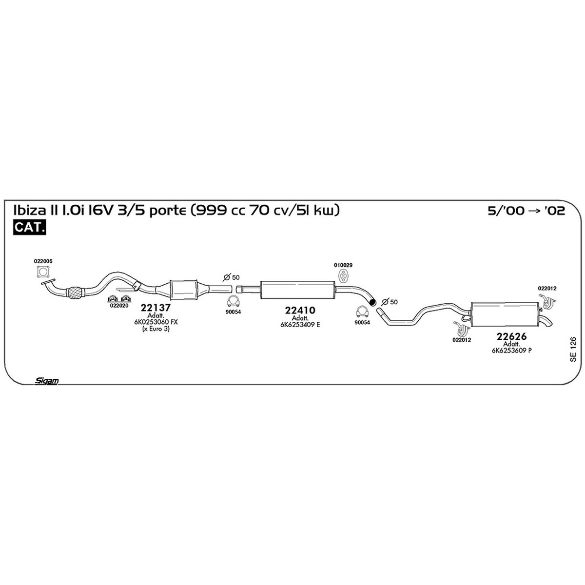 se126 Marmitta posteriore Seat Ibiza II 1.0i 16V 3 / 5 porte 999 cc 70 cv 51 kw Cat 05/00 -> 2002 (22626) - immagine 1