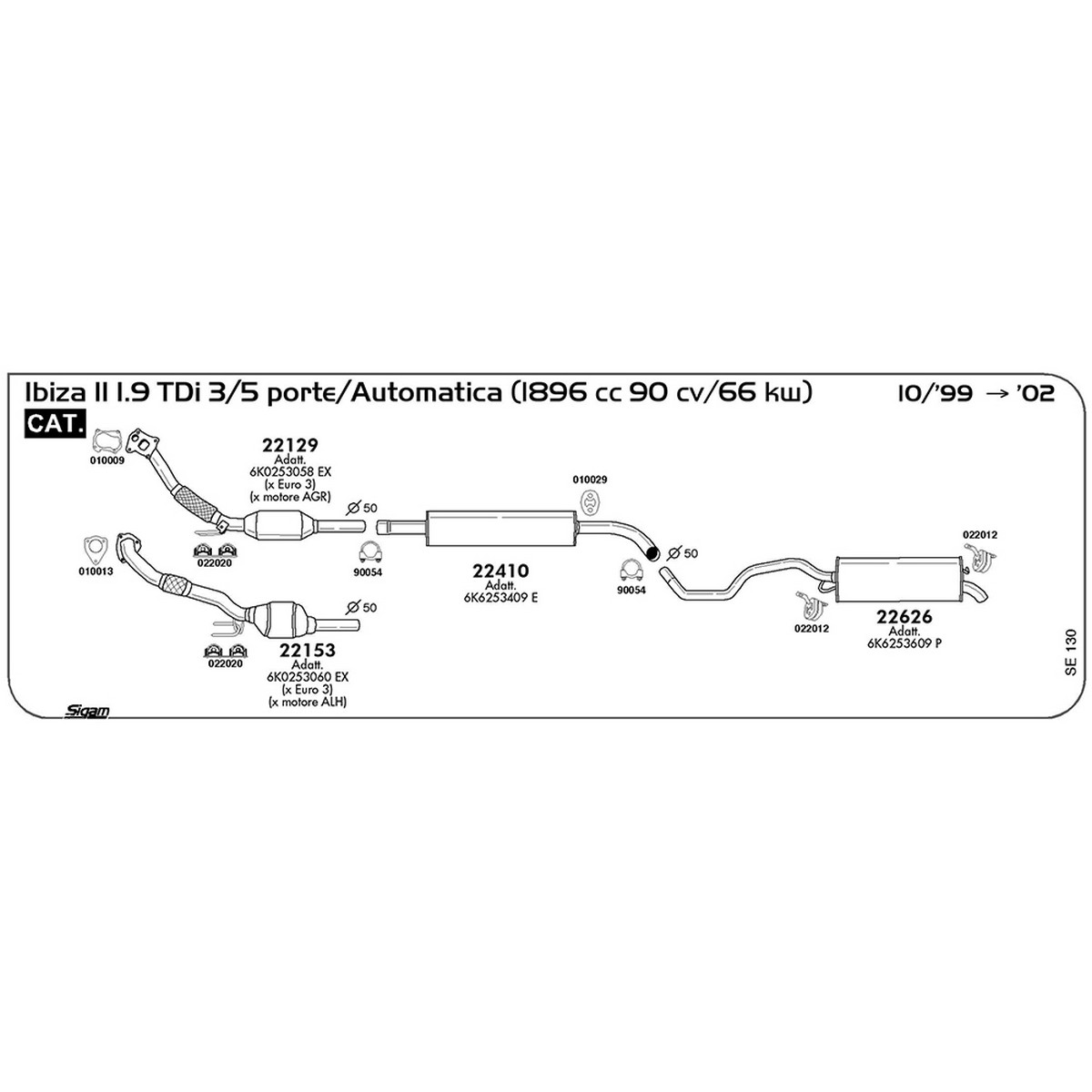 se130 Marmitta centrale Seat Ibiza II 1.9 TDi 3 / 5 porte / Automatica 1896 cc 90 cv 66 kw Cat 10/99 -> 2002 (22410) - immagine 1