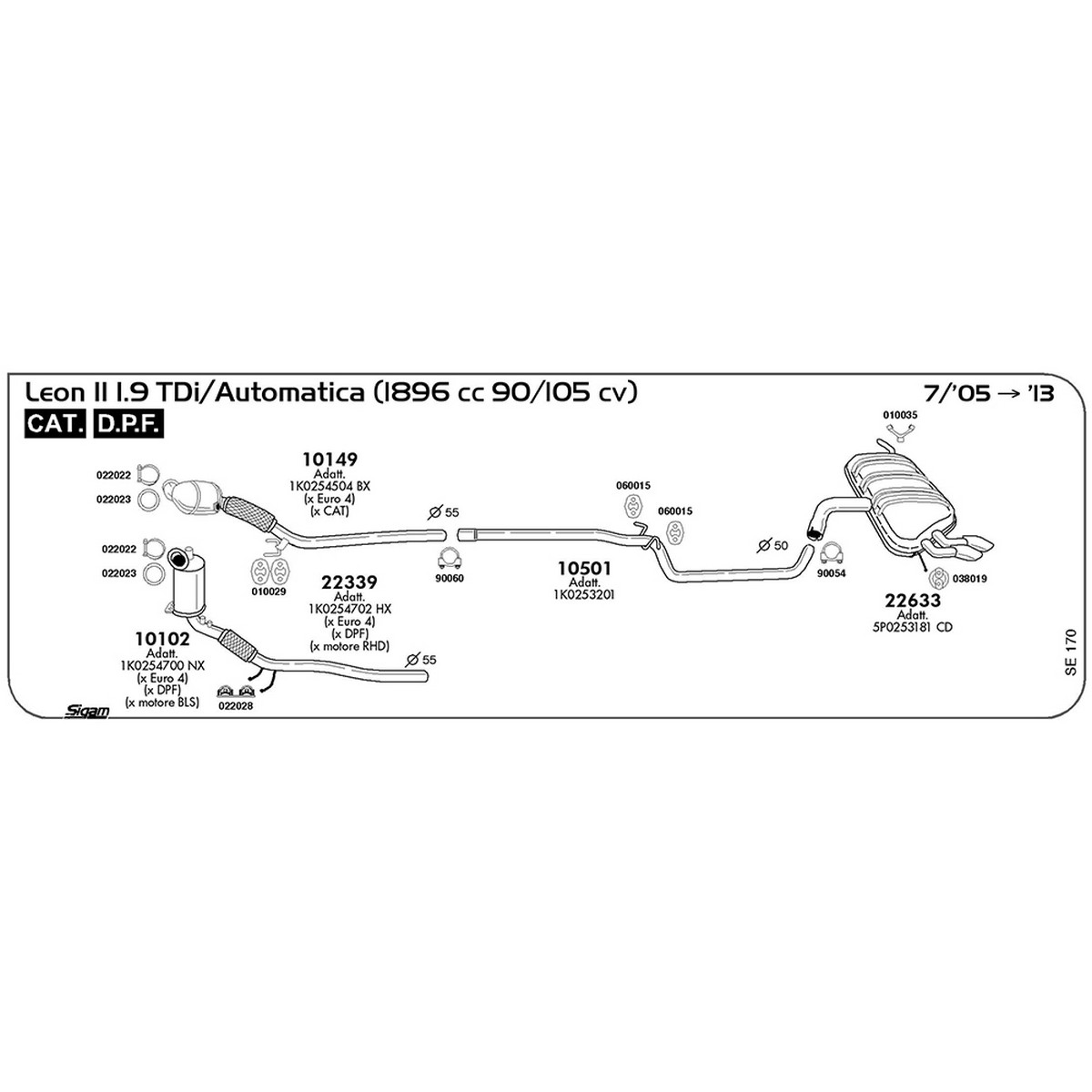 se170 Tubo intermedio Seat Leon II 1.9 TDi / Automatica 1896 cc 90 / 105 cv Cat DPF 07/05 -> 2013 (10501) - immagine 1