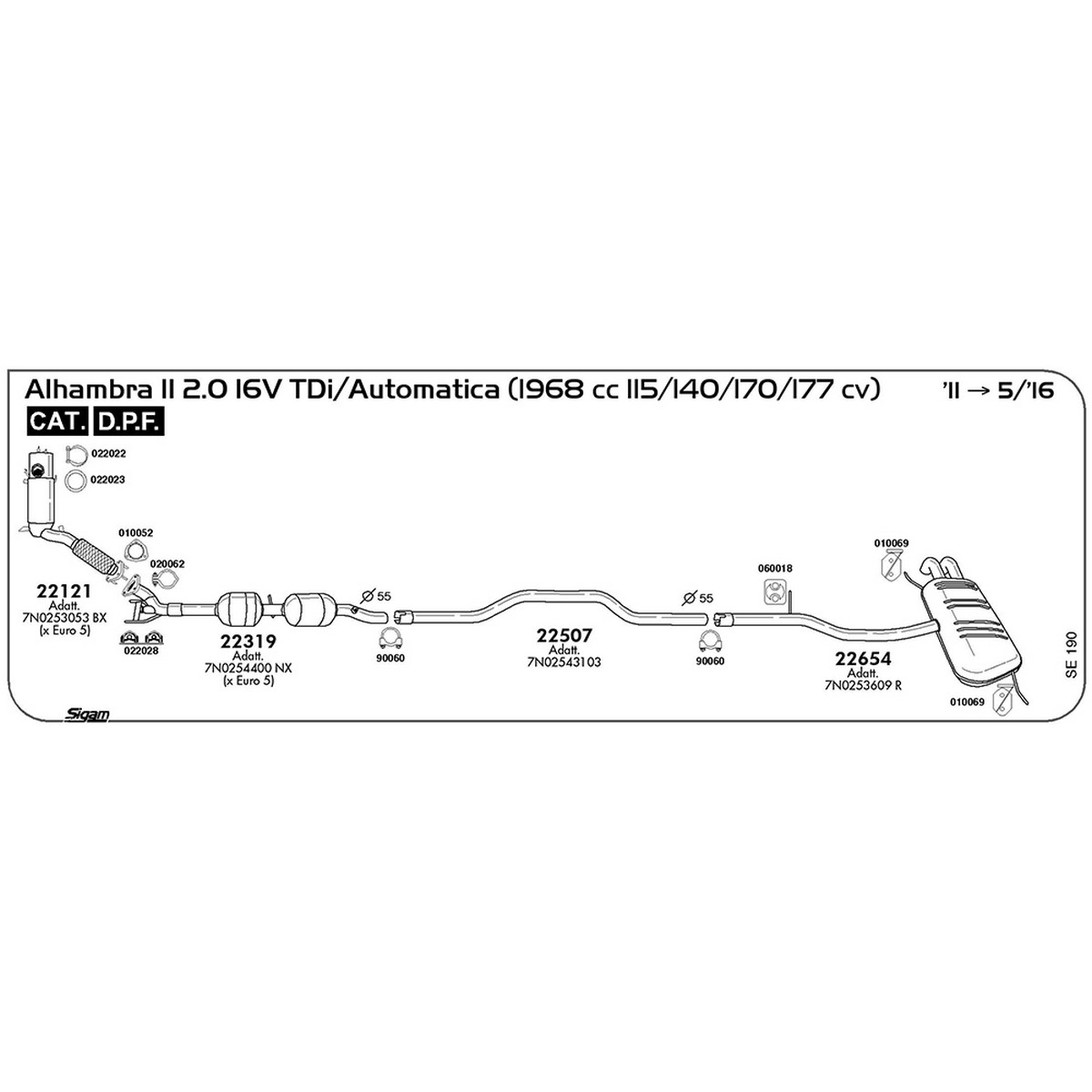 se190 Tubo intermedio Seat Alhambra II 2.0 16V TDi / Automatica 1968 cc 115 / 140 / 170 / 177 cv Cat DPF 2011 -> 05/16 (22507) - immagine 1