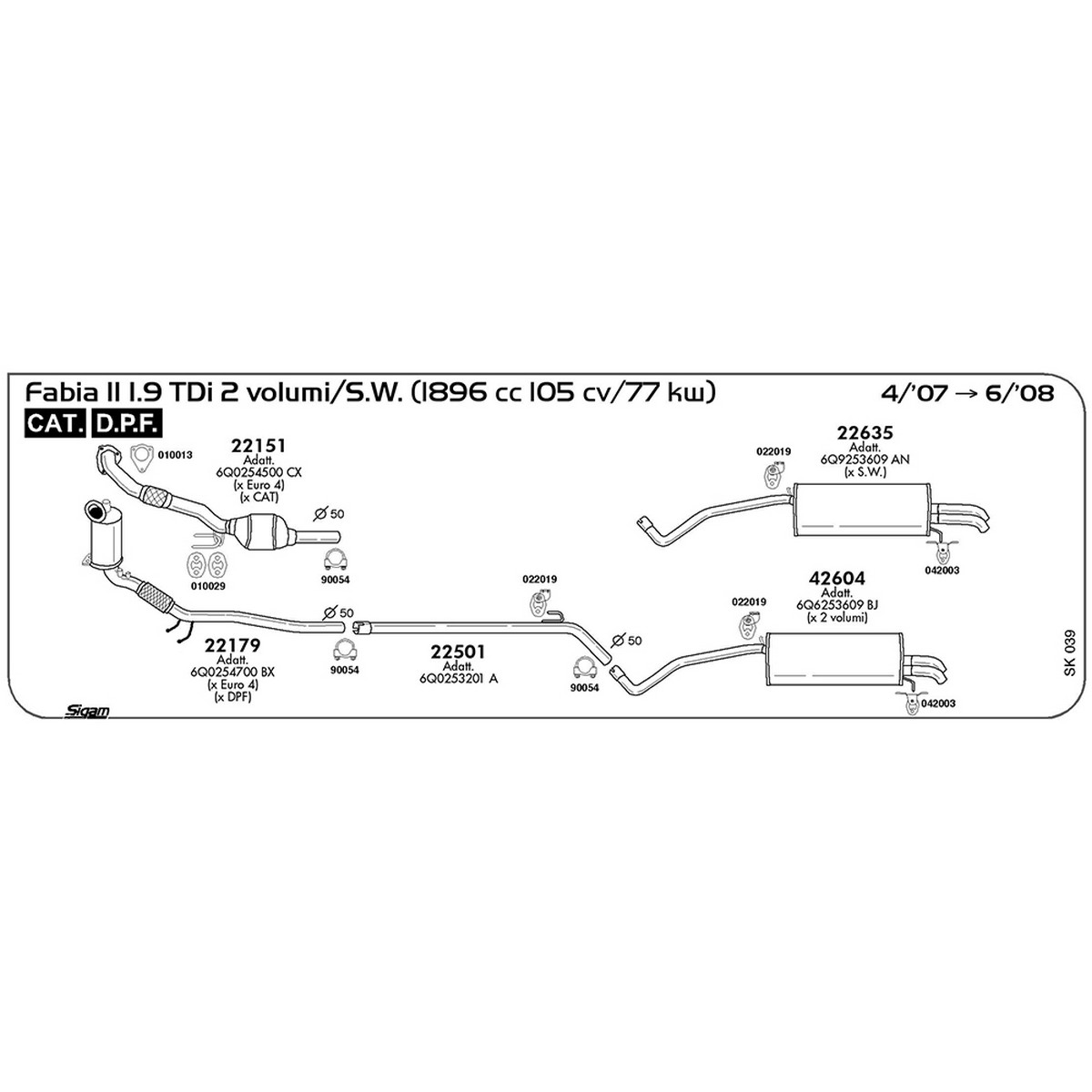 sk039 Tubo intermedio Skoda Fabia II 1.9 TDI 2 volumi / S.W. 1896 cc 105 cv 77 kw Cat DPF 04/07 -> 06/08 (22501) - immagine 1