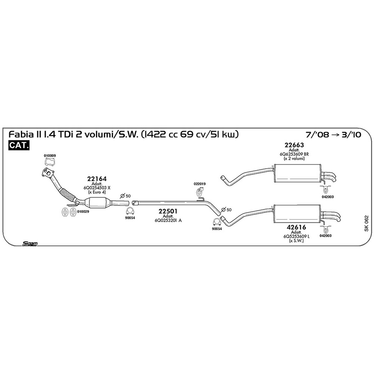 sk062 Tubo intermedio Skoda Fabia II 1.4 TDi 2 volumi / S.W. 1422 cc 69 cv 51 kw Cat 07/08 -> 03/10 (22501) - immagine 1