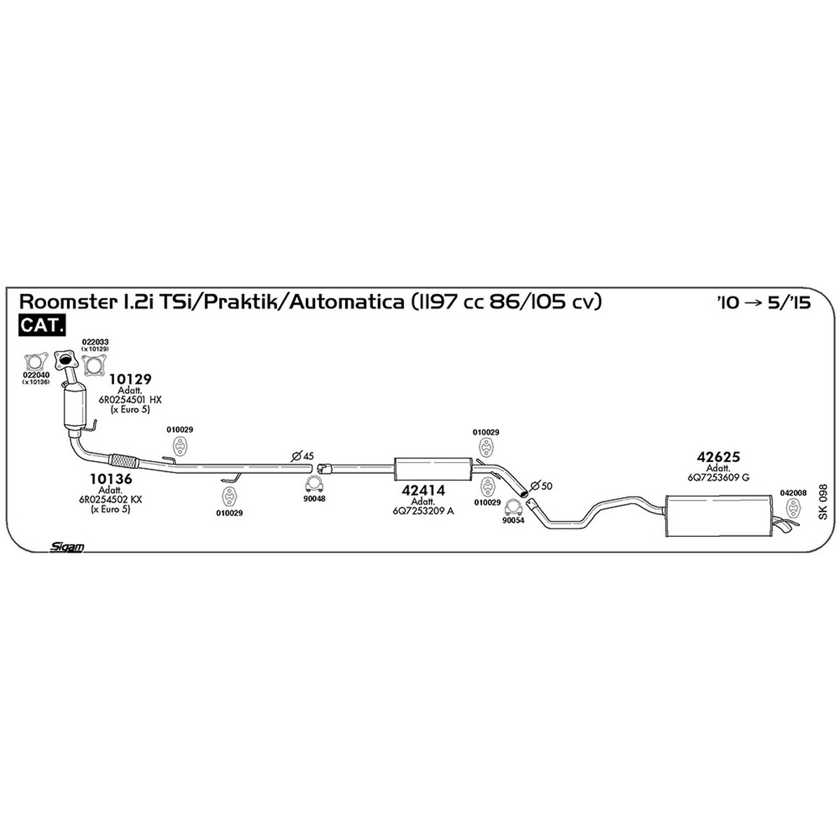 sk098 Accessori Skoda Roomster 1.2i TSi / Praktik / Automatica 1197 cc 86 / 105 cv Cat 2010 -> 05/15 (010029) - immagine 1