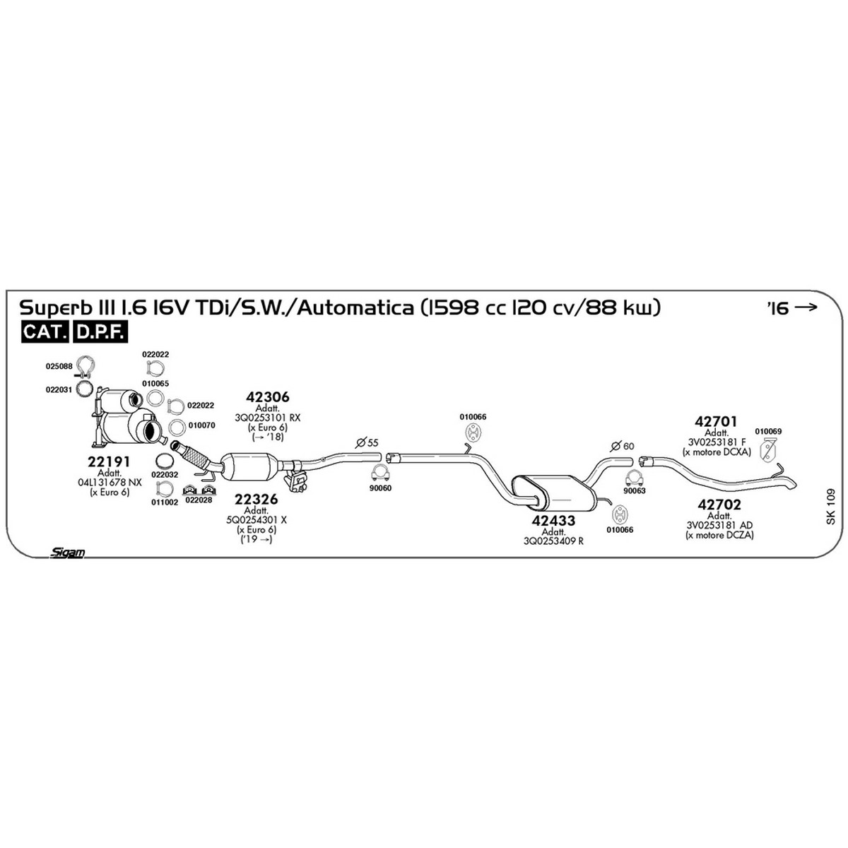sk109 Tubo posteriore Skoda Superb III 1.6 16V TDi / S.W. / Automatica 1598 cc 120 cv 88 kw Cat DPF 2016 -> (42701) - immagine 1