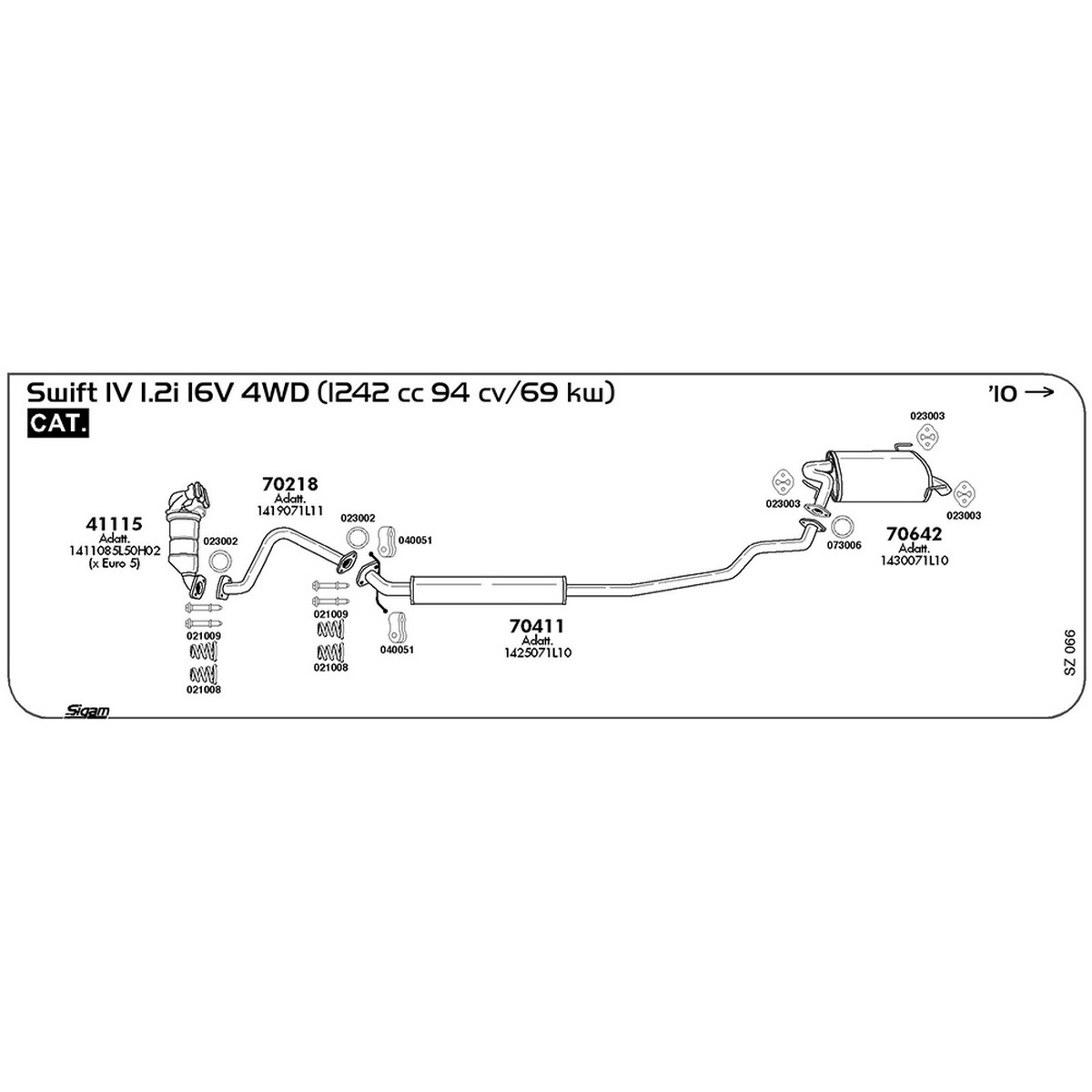 sz066 Accessori Suzuki Swift IV 1.2i 16V 4WD 1242 cc 94 cv 69 kw Cat 2010 -> (023002) - immagine 1